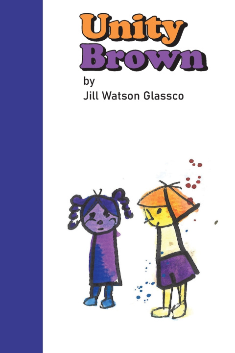 Knjiga Unity Brown Jill Watson Glassco