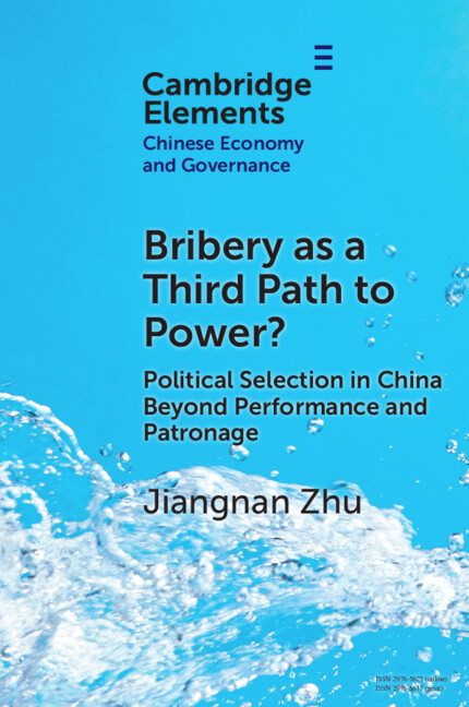Kniha Bribery as a Third Path to Power? Jiangnan Zhu