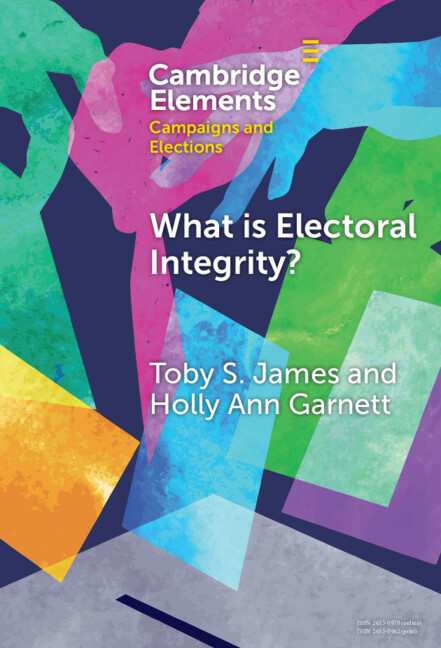 Kniha What is Electoral Integrity? Toby S. James