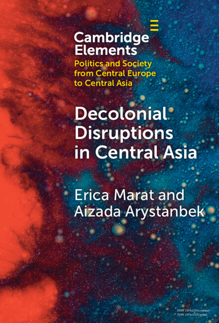 Kniha Decolonial Disruptions in Central Asia Erica Marat