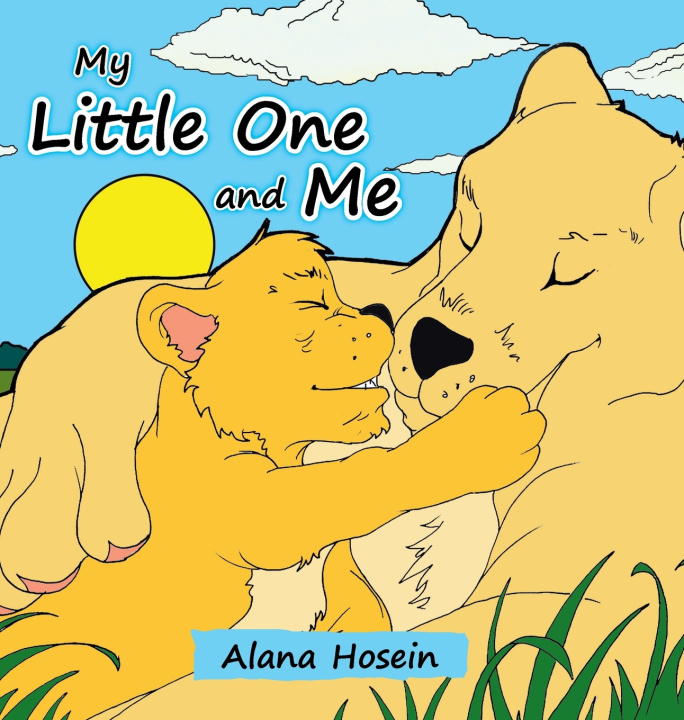 Knjiga My Little One and Me Alana Hosein
