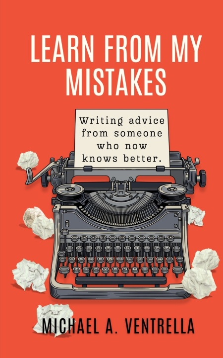 Boek Learn From My Mistakes! Michael A. Ventrella