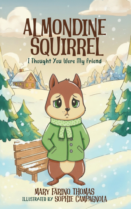 Kniha ALMONDINE SQUIRREL Mary Farino Thomas