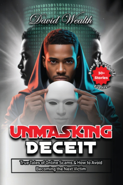 Kniha Unmasking Deceit David Wealth