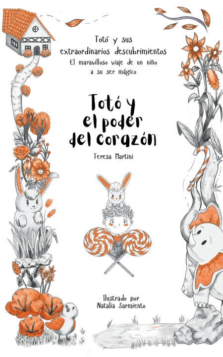 Kniha Totó y el poder del corazón Teresa Martini