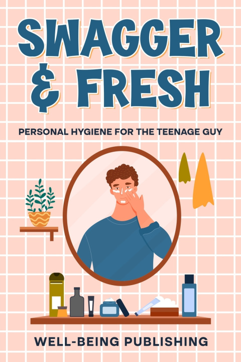 Kniha Swagger & Fresh Well-Being Publishing