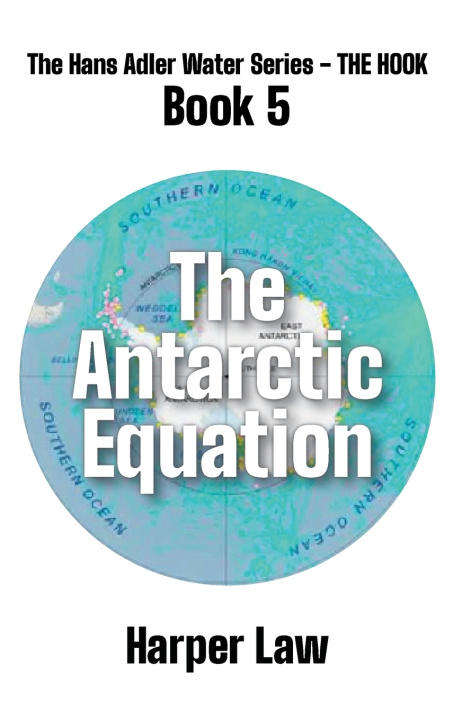 Kniha The Antarctic Equation Harper Law