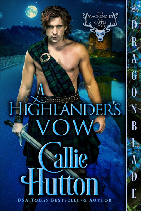 Kniha A Highlander's Vow Callie Hutton