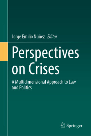 Kniha Perspectives on Crises Jorge Emilio Núñez