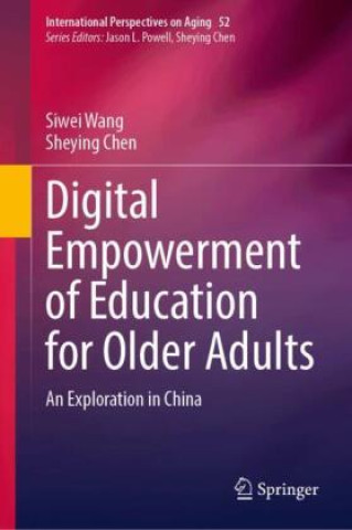 Buch Digital Empowerment of Education for Older Adults Siwei Wang