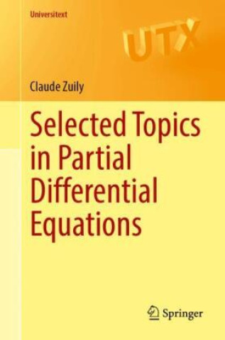 Kniha Selected Topics in Partial Differential Equations Claude Zuily