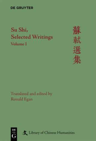 Kniha Su Shi, Selected Writings Ronald Egan