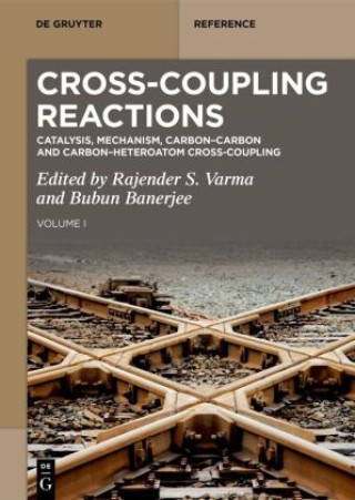 Kniha Cross-Coupling Reactions Rajender S. Varma