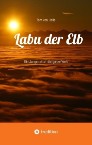 Kniha Labu der Elb Tom von Halle