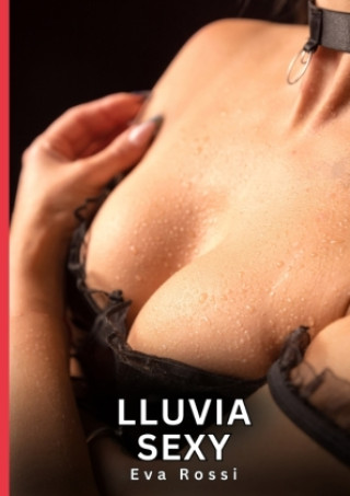 Knjiga Lluvia Sexy Eva Rossi