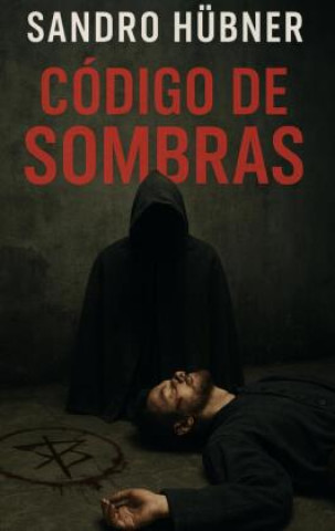 Kniha Código de Sombras Sandro Hübner