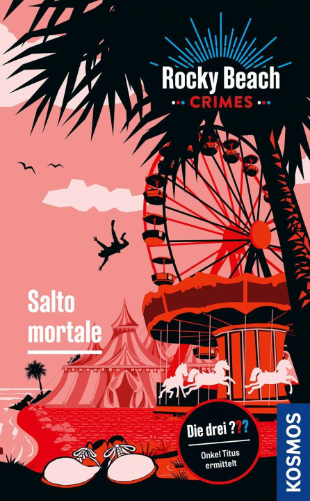 Kniha Rocky Beach Crimes. Salto mortale Kari Erlhoff