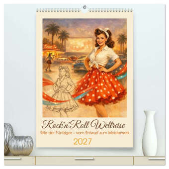 Kalendář/Diář Rock'n'Roll Weltreise (hochwertiger Premium Wandkalender 2027 DIN A2 hoch), Kunstdruck in Hochglanz Calvendo