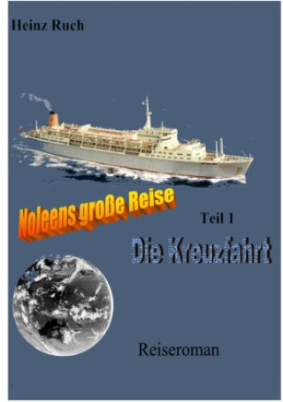 Kniha Die Kreuzfahrt Heinz Ruch