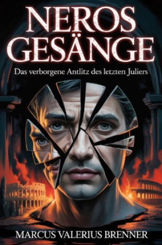 Kniha Neros Gesänge Marcus Valerius Brenner