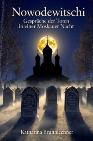 Kniha Nowodewitschi Katharina Brunnlechner
