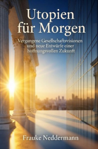 Kniha Utopien für Morgen Frauke Neddermann