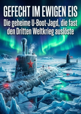 Kniha Gefecht im ewigen Eis Thorsten Ziegler