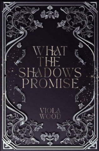 Kniha What the Shadows Promise Viola Wood