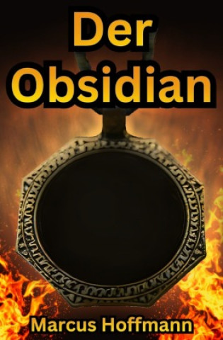 Kniha Der Obsidian Marcus Hoffmann