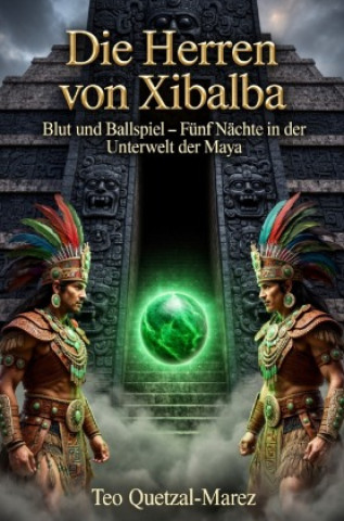 Kniha Die Herren von Xibalba Hauke Brenner