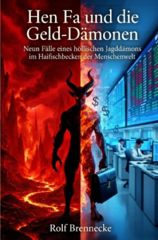 Kniha Hen Fa und die Geld-Dämonen Rolf Brennecke