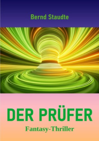 Kniha Der Prüfer Bernd Staudte