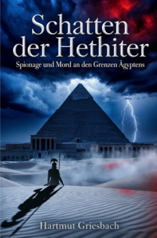 Kniha Schatten der Hethiter Hartmut Griesbach