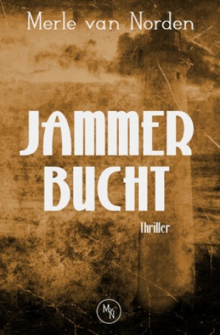 Kniha Jammerbucht Merle van Norden
