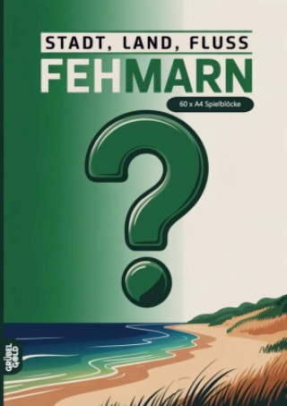 Kniha Stadt, Land, Fluss, Fehmarn Grübelgold Rätselhefte