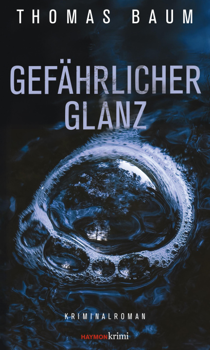 Kniha Gefährlicher Glanz Thomas Baum