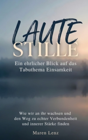 Kniha Laute Stille Maren Lenz