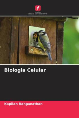 Kniha Biologia Celular Kapilan Ranganathan
