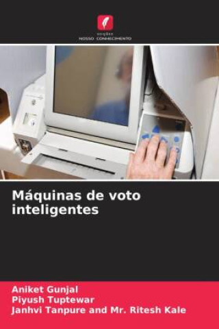 Kniha Máquinas de voto inteligentes Aniket Gunjal