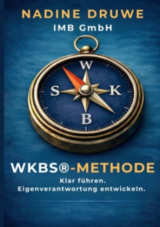 Kniha Die WKBS-Methode Nadine Druwe