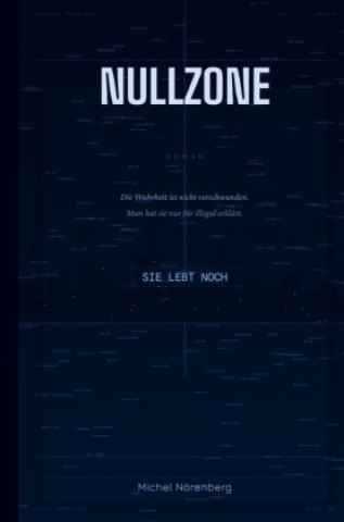 Knjiga NULLZONE Michel Nörenberg