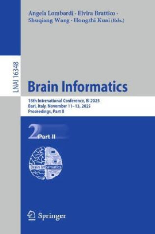 Kniha Brain Informatics Angela Lombardi