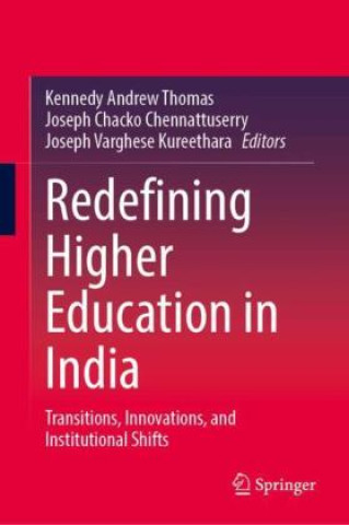 Buch Redefining Higher Education in India Kennedy Andrew Thomas