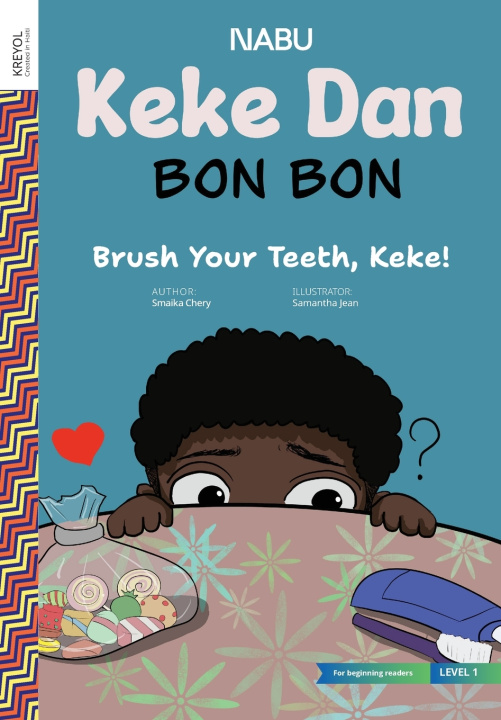 Kniha Brush Your Teeth, Keke! Smaika Chery