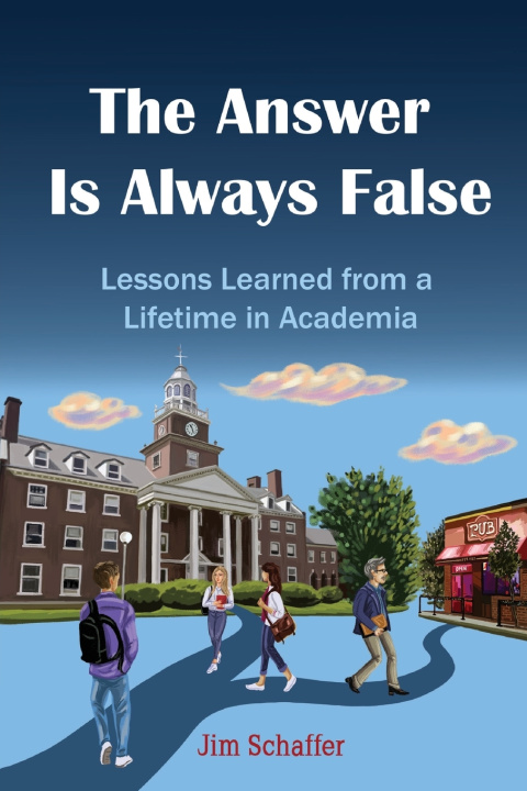 Kniha The Answer Is Always False Jim Schaffer