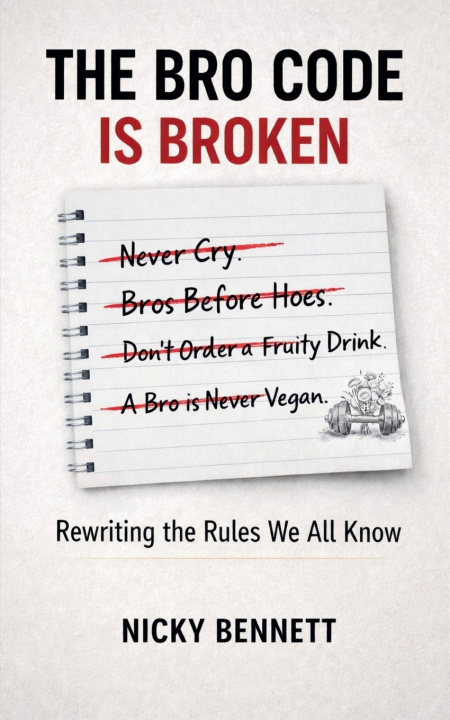 Knjiga The Bro Code is Broken Nicky Bennett