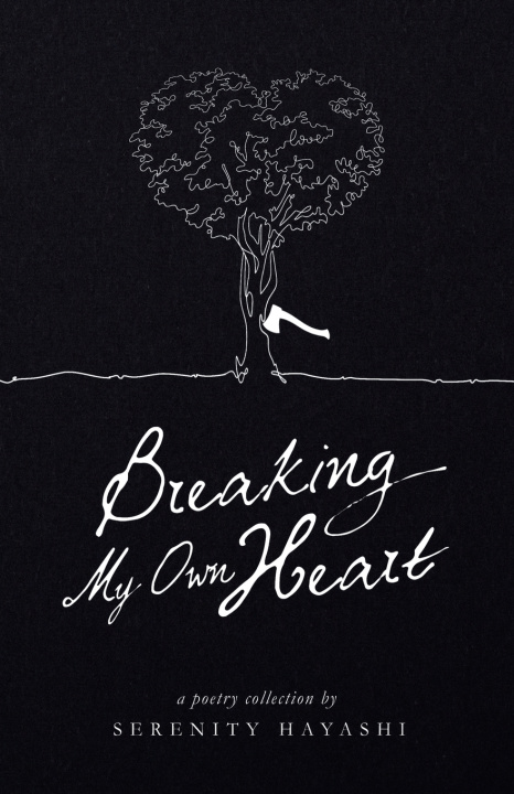 Kniha Breaking My Own Heart Serenity Hayashi