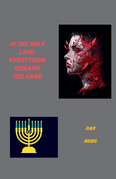 Carte In the Holy Land, Everything Remains the Same Dan Berg