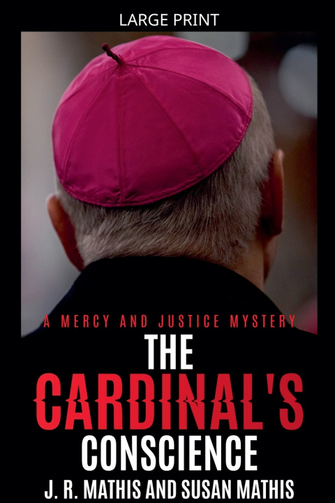 Knjiga The Cardinal's Conscience J. R. Mathis