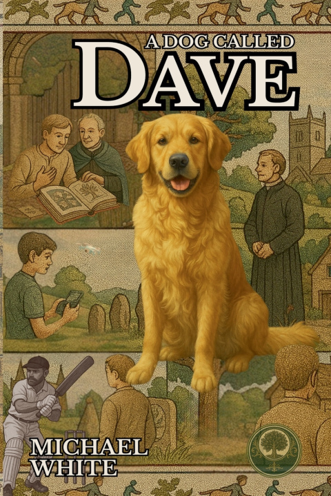 Knjiga A Dog Called Dave Michael White